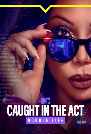 Caught in the Act: Double Life Season 1 (EPISODE 6 ADDED)