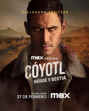 Cóyotl: Héroe y Bestia Season 1 (Complete)