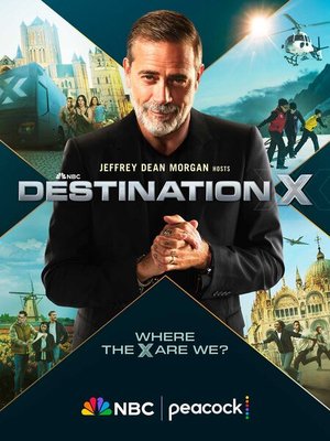 Destination X Season 1 (Episode 7 Added)