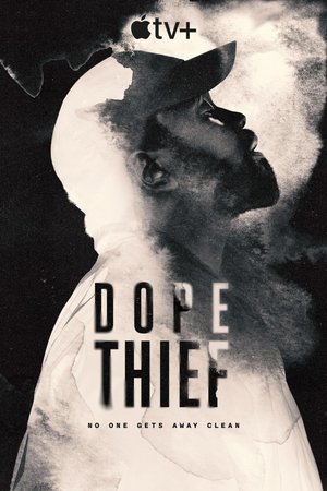 Dope Thief Season 1 (Complete)