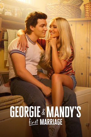 Georgie & Mandy’s First Marriage (2024) Season 2