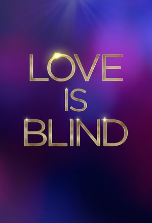 Love Is Blind Season 1 – 2 (Complete)