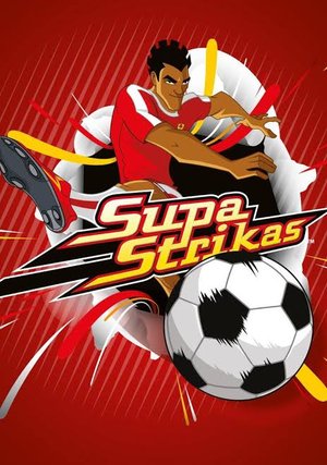 Supa Strikas Season 1 (Complete)