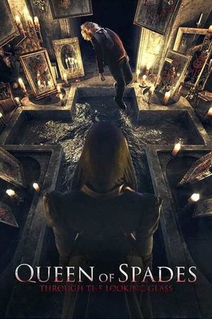 Queen of Spades Through the Looking Glass (2019)